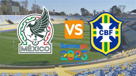 mexico vs brasil panamericanos 2023
